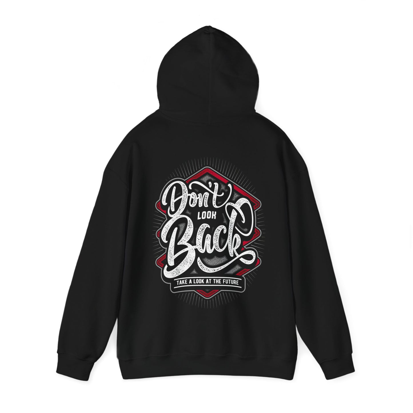 Don’t Look Back Hoodie